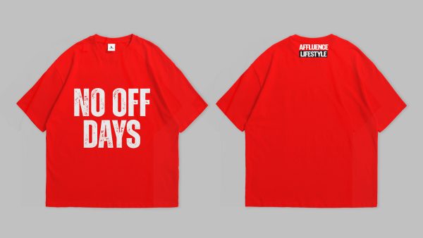 Affluence “NO OFF DAYS” Tee – Red Edition